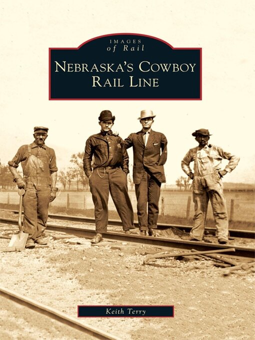Cover image for Nebraska's Cowboy Rail Line